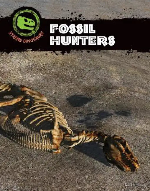 Fossil Hunters by S. L. Hamilton