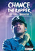 Chance the Rapper: Independent Innovator: Independent Innovator by Diane Bailey