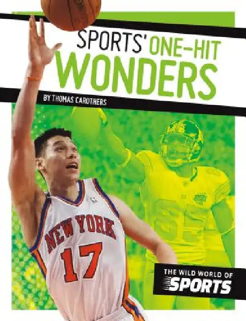 Sports' One-Hit Wonders by Thomas Carothers