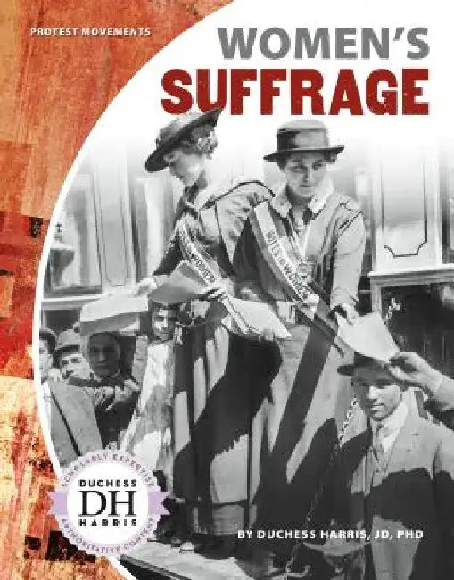 Women's Suffrage by Duchess Harris