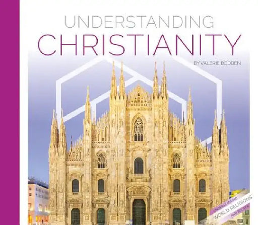 Understanding Christianity by Valerie Bodden