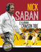 Nick Saban and the Alabama Crimson Tide by Tom Glave