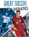 Great Soccer Debates by Jonathan Avise