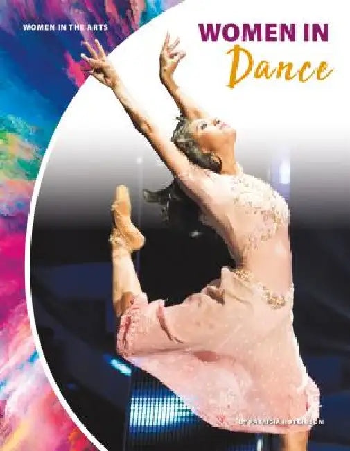 Women in Dance by Patricia Hutchison