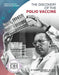 The Discovery of the Polio Vaccine by Duchess Harris