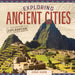 Exploring Ancient Cities by Jessie Alkire