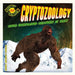 Cryptozoology: Could Unexplained Creatures Be Real? by Megan Borgert-Spaniol