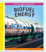 Biofuel Energy by Elsie Olson