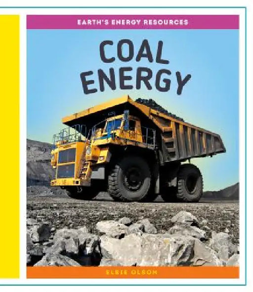 Coal Energy by Elsie Olson