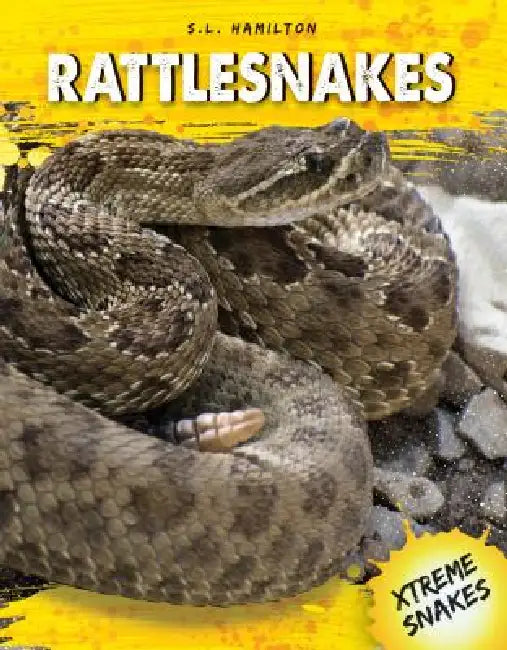 Rattlesnakes by S. L. Hamilton