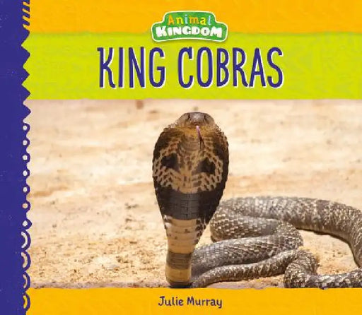 King Cobras by Julie Murray