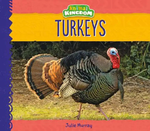 Turkeys by Julie Murray
