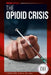 Opioid Crisis by Duchess Harris
