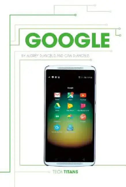 Google by Audrey Deangelis