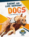 Racing and Lure Coursing Dogs by Marie-Therese Miller