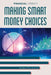Making Smart Money Choices by Donohue, Moira Rose
