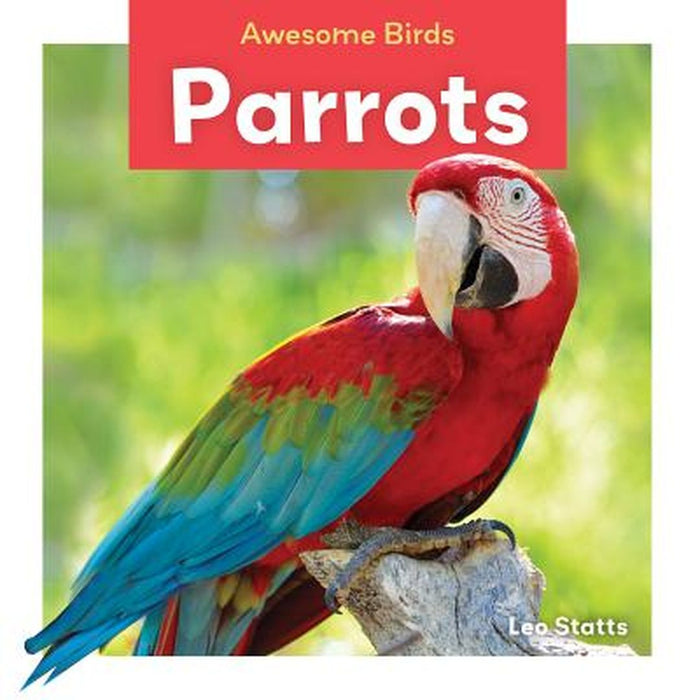 Parrots by Statts, Leo