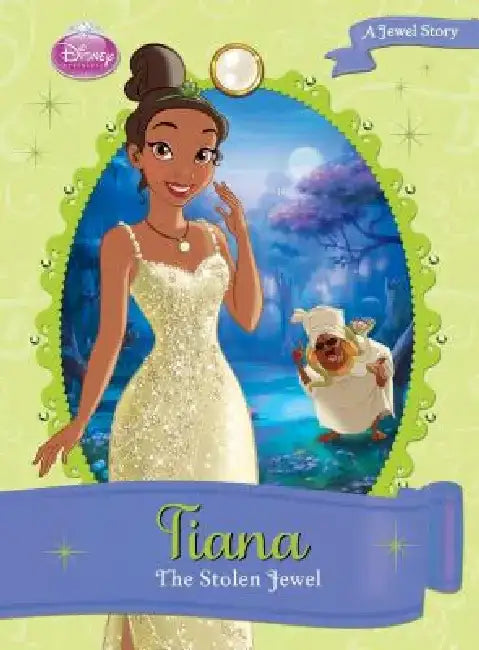 Tiana: The Stolen Jewel by Calliope Glass