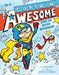 Captain Awesome Saves the Winter Wonderland: #6 by Stan Kirby, George O'Connor