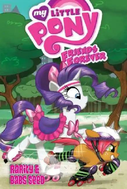 Rarity & Babs Seed by Jeremy Whitley, Agnes Garbowska, Lauren Perry