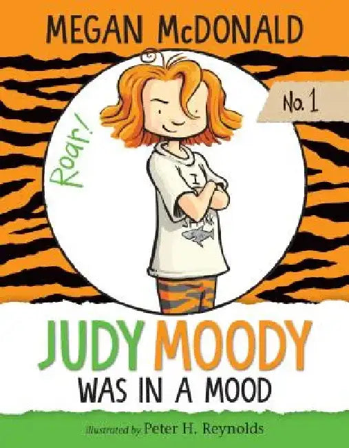 Judy Moody Was in a Mood: #1 by Megan McDonald