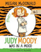 Judy Moody Was in a Mood: #1 by Megan McDonald
