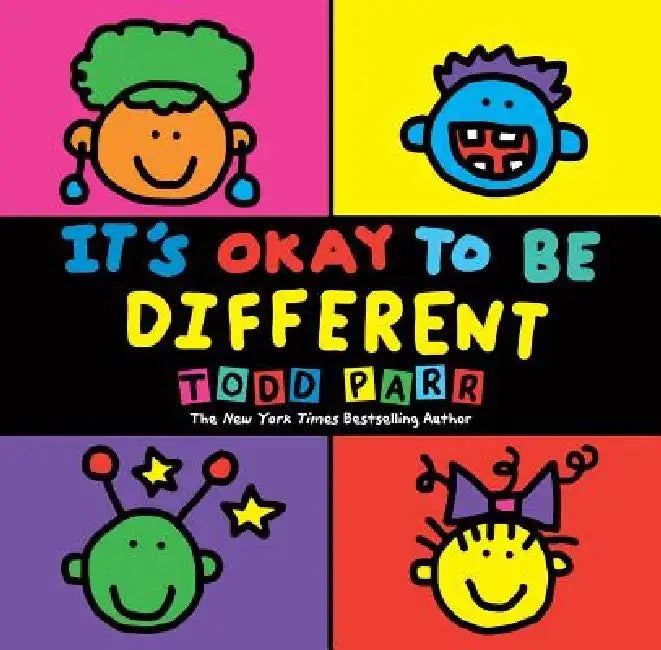 It's Okay to Be Different by Todd Parr