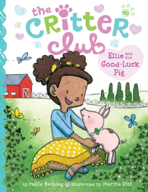 Ellie and the Good-Luck Pig by Callie Barkley, Marsha Riti
