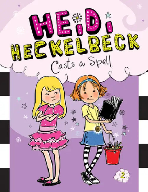 Heidi Heckelbeck Casts a Spell: #2 by Wanda Coven, Priscilla Burris