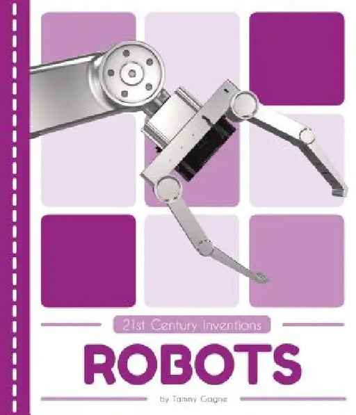 Robots by Tammy Gagne