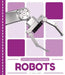 Robots by Tammy Gagne