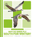 Why Do Birds Fly South for Winter? by Debbie Vilardi