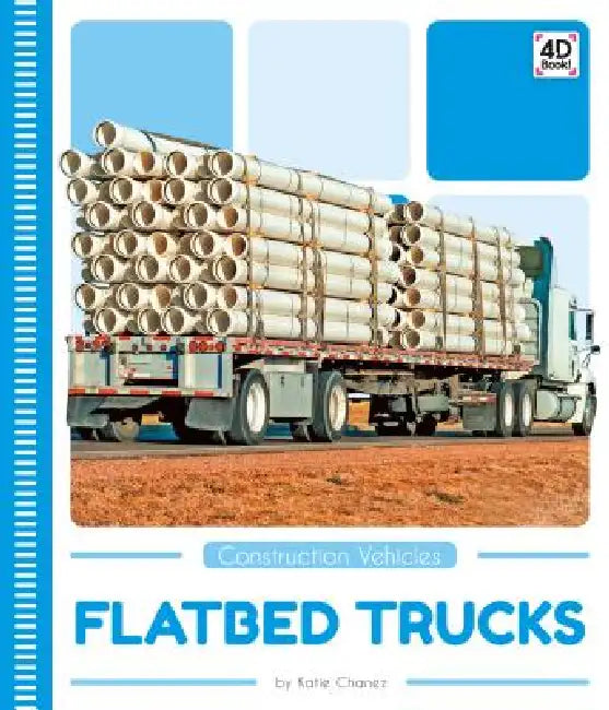 Flatbed Trucks by Katie Chanez