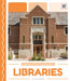 Libraries by Emma Bassier