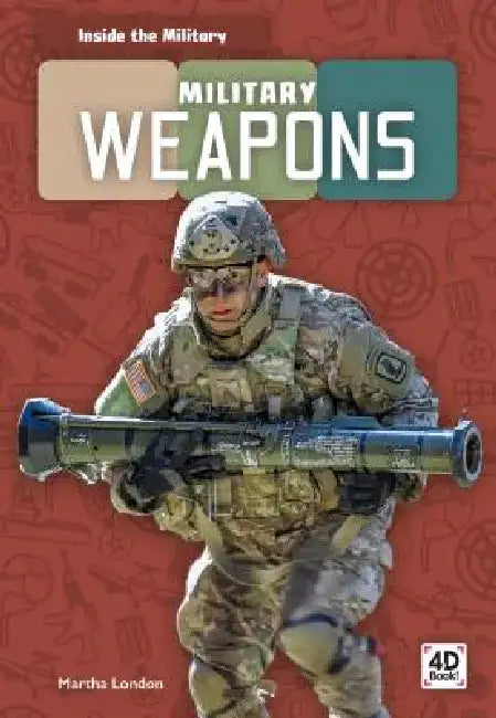 Military Weapons by Martha London