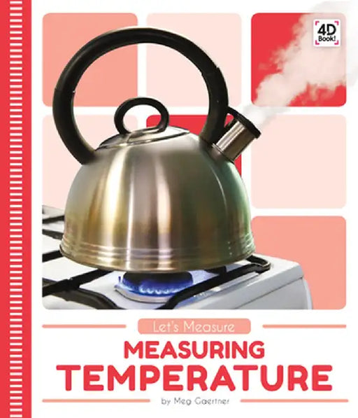 Measuring Temperature by Meg Gaertner