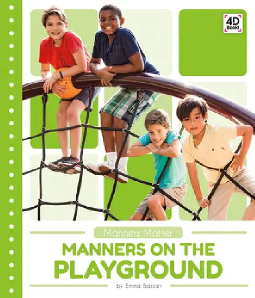 Manners on the Playground by Emma Bassier