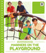 Manners on the Playground by Emma Bassier