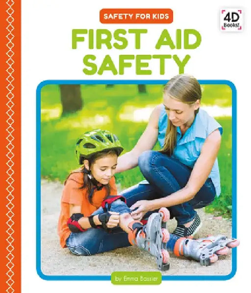 First Aid Safety by Emma Bassier