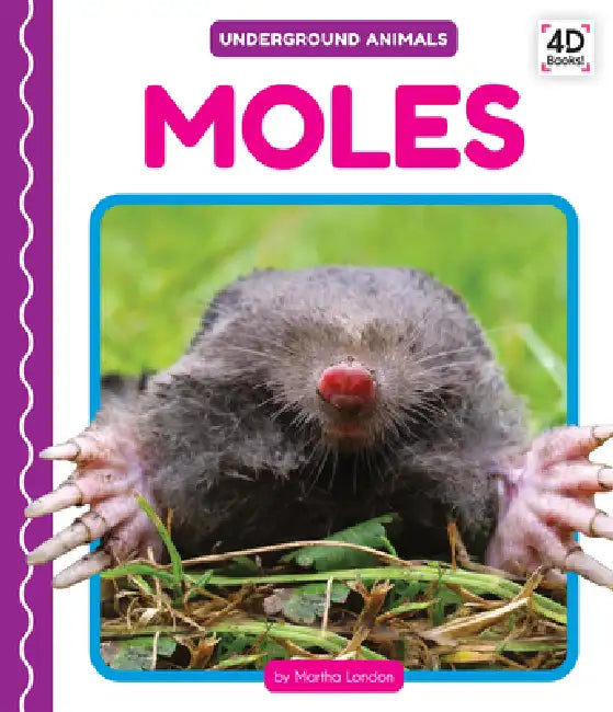 Moles by Martha London