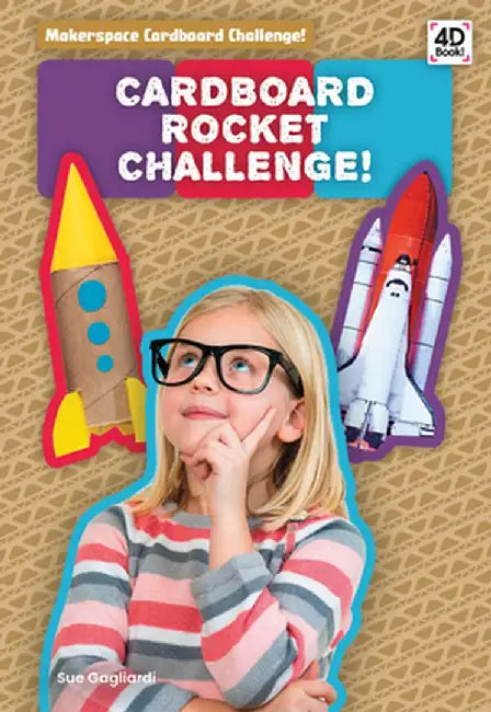 Cardboard Rocket Challenge! by Sue Gagliardi