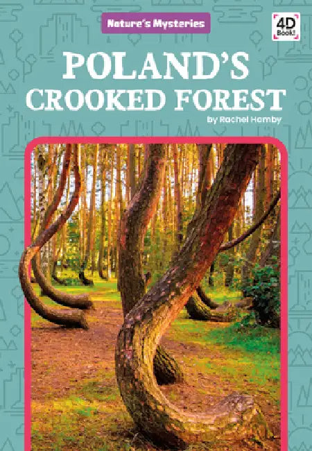 Poland's Crooked Forest by Rachel Hamby