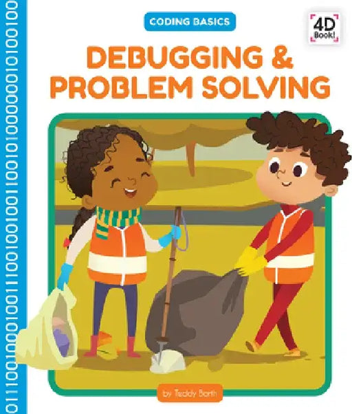 Debugging & Problem Solving by Teddy Borth