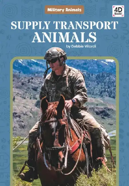 Supply Transport Animals by Debbie Vilardi