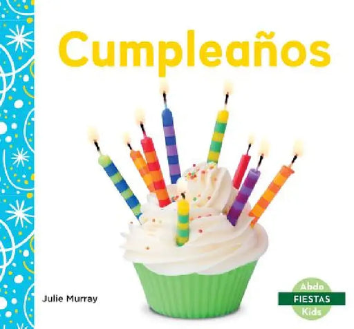 Cumpleanos (Birthday) by Julie Murray