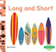 Long and Short by Julie Murray