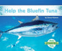 Help the Bluefin Tuna by Grace Hansen