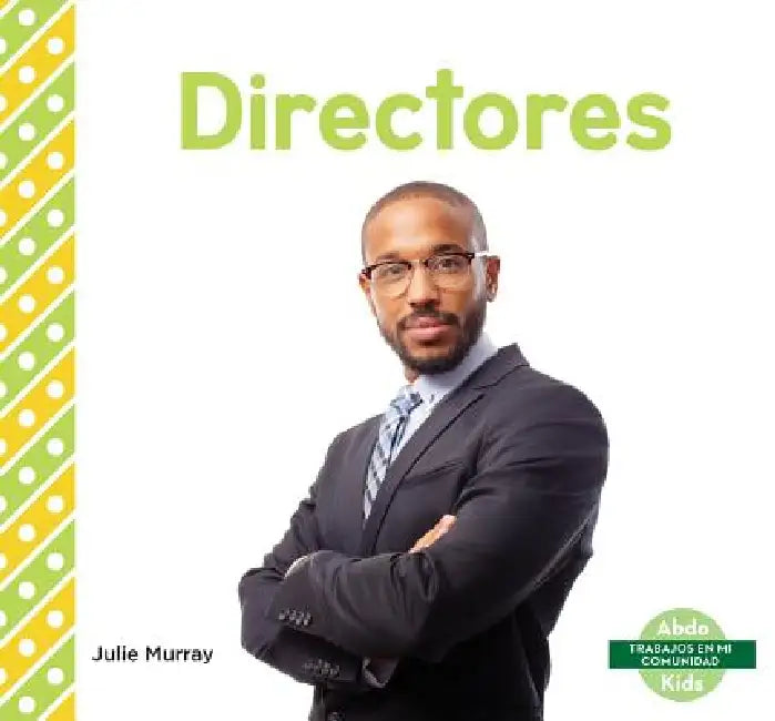 Directores (Principals) by Julie Murray