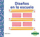 Disenos En La Escuela (Patterns at School) by Bela Davis