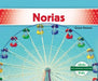 Norias (Ferris Wheels) by Grace Hansen